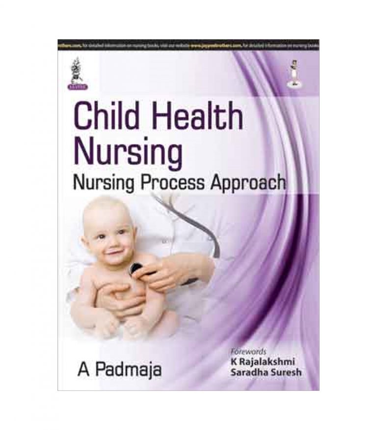 Child Health Nursing: Nursing Process Approach