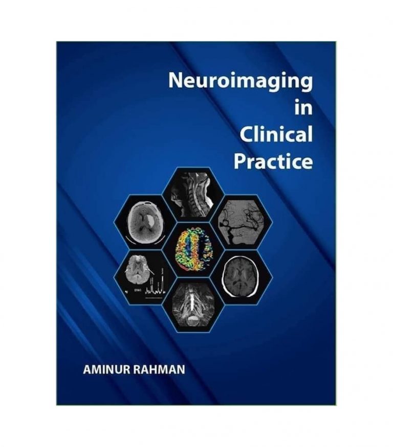 Neuroimaging in Clinical Practice by Aminur Rahman