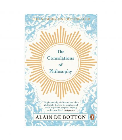 Consolations of Philosophy by Alain de Botton