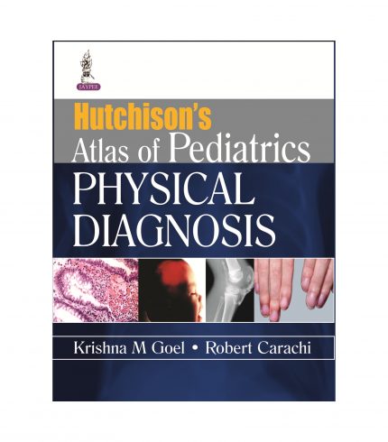 Hutchison’s Atlas of Pediatric Physical Diagnosis