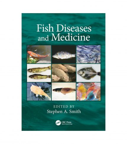 Fish Diseases and Medicine by Stephen Smith