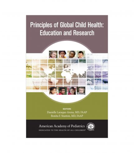 Principles Of Global Child Health Education And Research (PB)