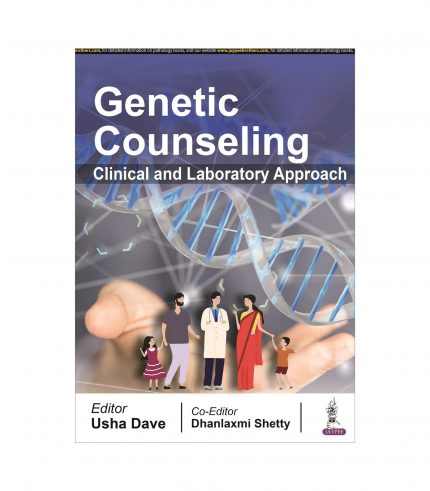 Genetic Counseling: Clinical and Laboratory Approach