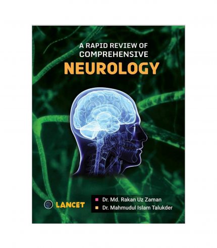 LANCET : A Rapid Review of Comprehensive Neurology