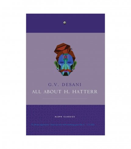 9789387561441 G. V. Desani All About H. Hatterr