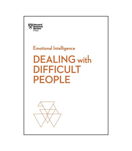 9781633696082 Dealing with Difficult People (HBR Emotional Intelligence) (HBR Emotional Intelligence Series) Harvard Business Review,Tony Schwartz, Mark Gerzon, Holly Weeks, Amy Gallo