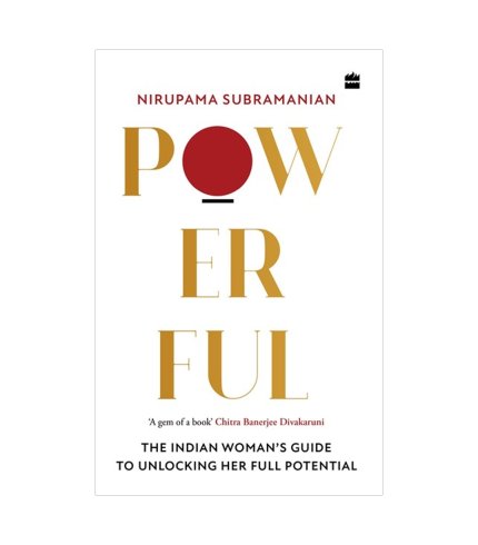 9789354227028 Nirupama Subramanian Powerful : The Indian Woman's Guide to Unlocking Her Full Potential