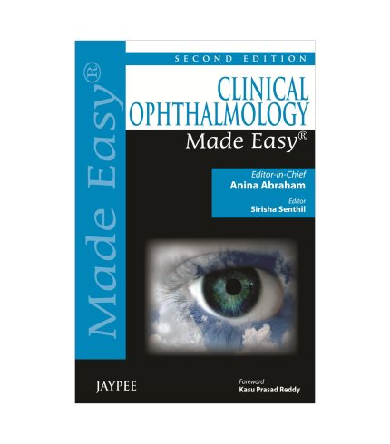 Clinical Ophthalmology Made Easy with Photo CD-ROM by Anina Abraham