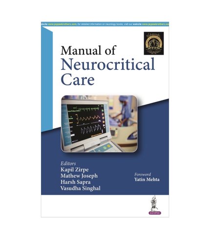 Manual of Neurocritical Care by Kapil Zirpe