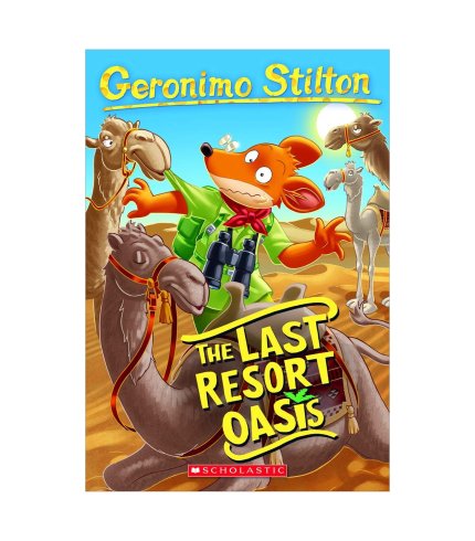 Geronimo Stilton #77: The Last Resort Oasis by Geronimo Stilton (Paperback)