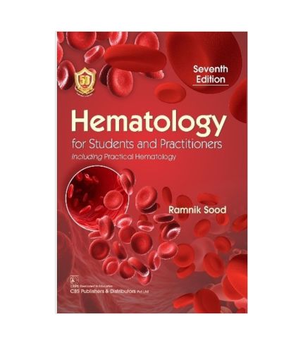 Hematology for Students and Practitioners, 7/e (Including Practical Hematology)