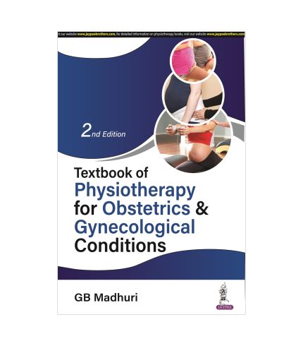 Textbook of Physiotherapy for Obstetrics & Gynecological Conditions