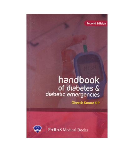 Handbook of Diabetes & Diabetic Emergencies 2nd/2018 (Reprint 2023)