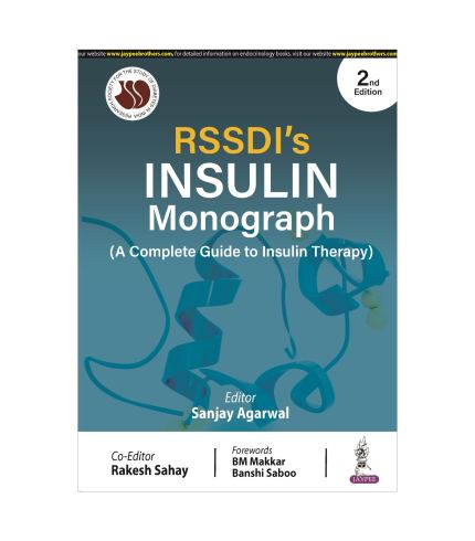 RSSDI's Insulin Monograph (A Complete Guide to Insulin Therapy) by Sanjay Agarwal