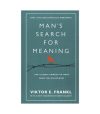 Man's Search For Meaning: The classic tribute to hope from the Holocaust (With New Material) (HB, Gift edition)