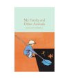 My Family and Other Animals (Macmillan Collector's Library)