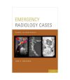 Emergency Radiology Cases (Cases In Radiology)