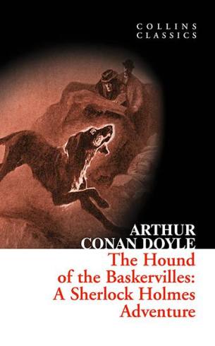 The Hound of Baskervilles (Collins Classics)