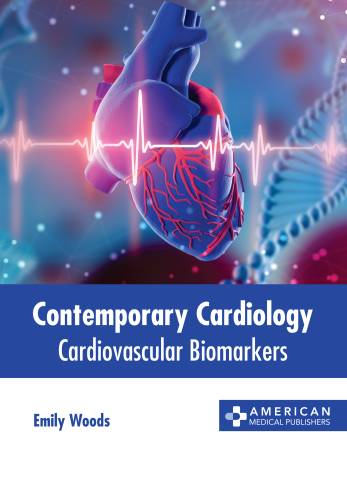 Contemporary Cardiology: Cardiovascular Biomarkers