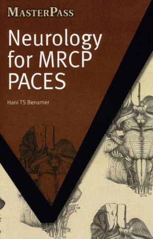 Neurology for MRCP PACES by Hani TS Benamer