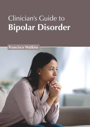 Clinician'S Guide To Bipolar Disorder