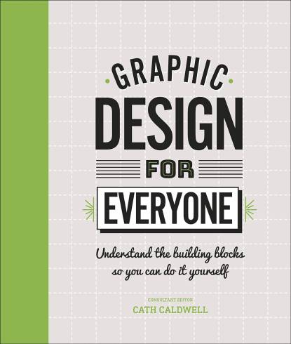 Graphic Design For Everyone (HB)
