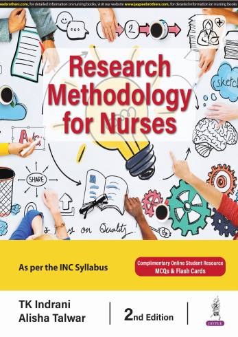 Research Methodology For Nurses by TK Indrani and Alisha Talwar