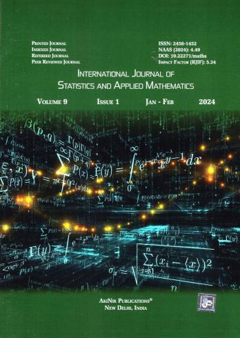 International Journal of Statistics and Applied Mathematics | Volume-9, Issue-1 - 2024