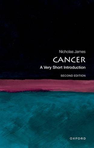 Cancer: A Very Short Introduction, 2e (PB)