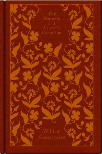 The Sonnets and a Lover's Complaint (Penguin Clothbound Classics)