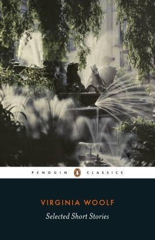 Selected Short Stories: Virginia Woolf