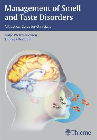 Management of Smell and Taste Disorders: A Practical Guide for Clinicians: 1/e