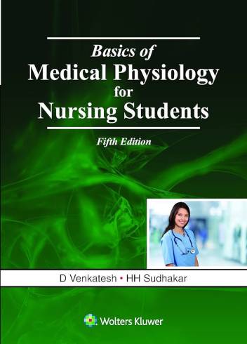 Basics of Medical Physiology for Nursing Students, 5/e