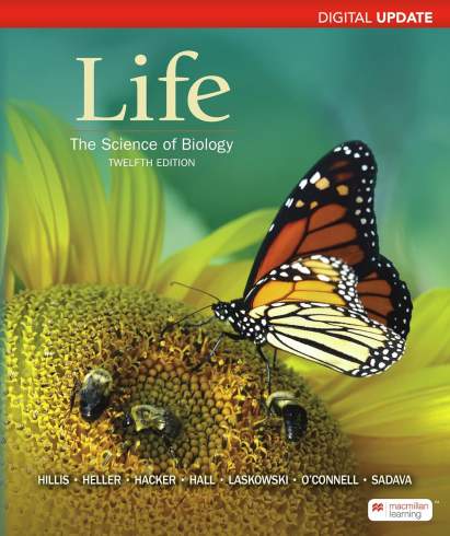 Life: The Science of Biology with Digital Update, 12e by David Hillis